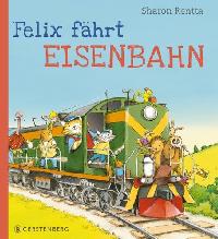 Felix fährt Eisenbahn