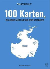 100 Karten, die deine Sicht auf die Welt verändern