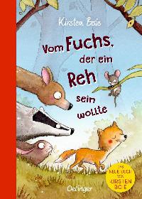 Vom Fuchs, der ein Reh sein wollte