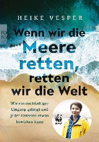 Wenn wir die Merre retten, retten wir die Welt